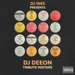 DJ Deeon Tribute Mixtape