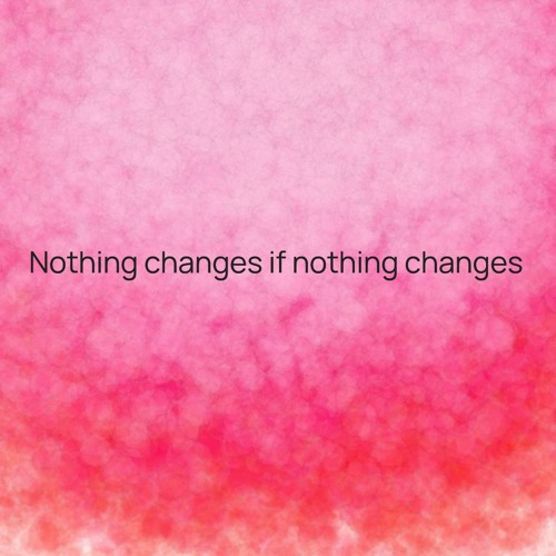 Nothing Changes if Nothing Changes - "Idk" - Joji Type Beat