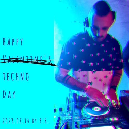 ANOTHER TECHNO MIX (REC-2023-02-14) By P.S.