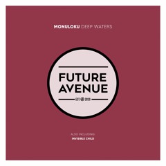 Monuloku - Invisible Child [Future Avenue]