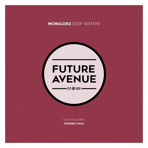 Monuloku - Invisible Child [Future Avenue]