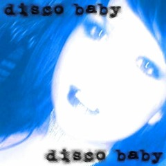 Disco Baby