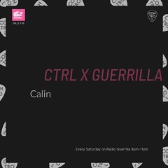 Calin 10.07.2021 - CTRL Takeover on Radio Guerrilla