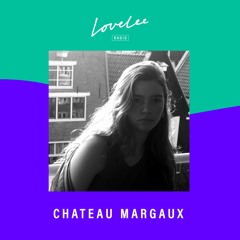 HOA w/ Chateau Margaux @ Lovelee Radio 6.4.2021
