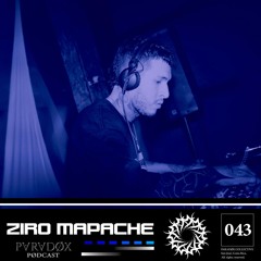PARADØX PODCAST 043: ZIRO MAPACHE