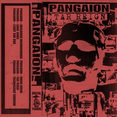 Pangaion - Tar Reign EP [Brutal Forms]