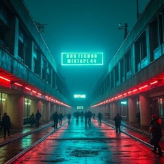 Dub Techno Mixtape 44