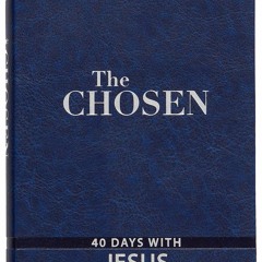 Read The Chosen Book Two: 40 Days with Jesus (Imitation Leather) ? 40