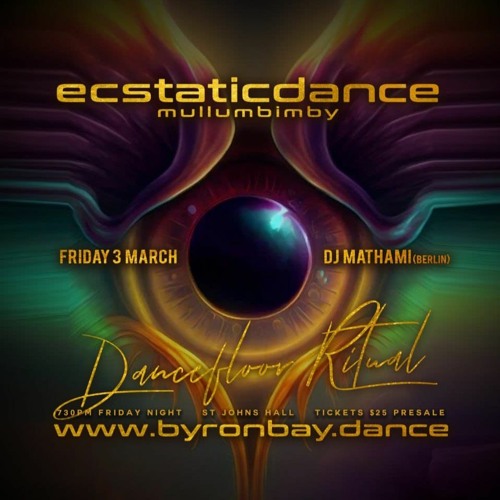 Ecstatic Dance Mullumbimby, Australia (03.03.23)