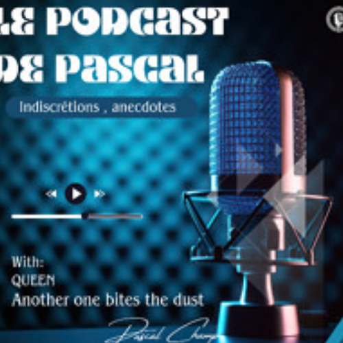 QUEEN Another One Bites The Dust Le Podcast de pascal