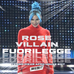 Rose Villain - Fuorilegge (Fabien Pizar Afro House Edit) FILTERED X COPYRIGHT