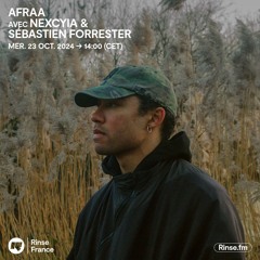Afraa avec Nexcyia & Sébastien Forrester - 23 Octobre 2024