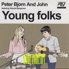 Peter Bjorn and John - Young folks (Dave Zky edit)