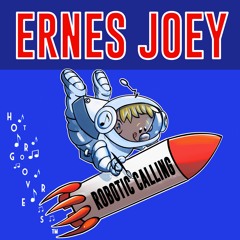 Robotic Calling BY Ernes Joey 🇪🇸 (HOT GROOVERS)