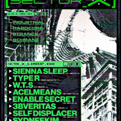 LIVE AT SECTOR X IN OAKLAND 20250801