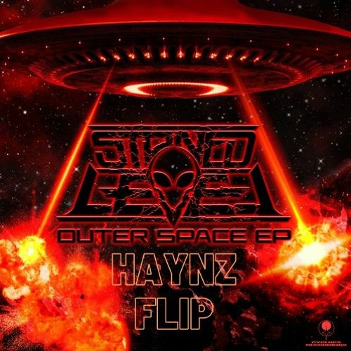 Stoned Level - Outerspace (HAYNZ flip)
