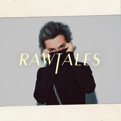 RAWTALES Chapter 1: I Hate Models