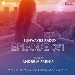 Sunwaves Radio 051 | Hosted by Andrew Frenir [02.27.2026]