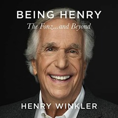 FREE Audiobook 🎧 : Being Henry, By Henry Winkler