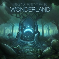 Riko & Bridgey-B - Wonderland