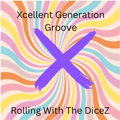 Xcellent Generation Groove