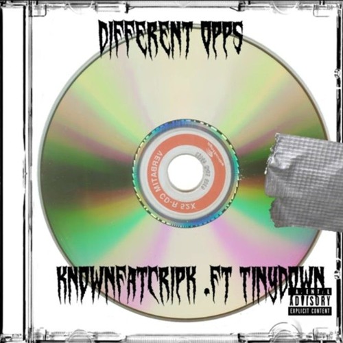 Knownfatcripk X Tinydown - Different Opps
