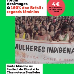 Justo / Trailer 100% doc Brésil : regards féminins / Septembre 2025