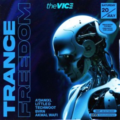 TRANCE FREEDOM 2.0 @ The Vice TREC KL
