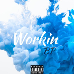 Workin