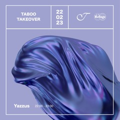 Taboo Takeover invites Yazzus from Mala Junta