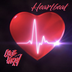 Chub Kray - Heartbeat