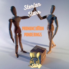 Sterlan Starr - Pronunciation Ponderings (Mr Silky's LoFi Beats)
