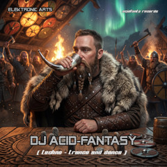 DJ Acid-Fantasy - Valhalla