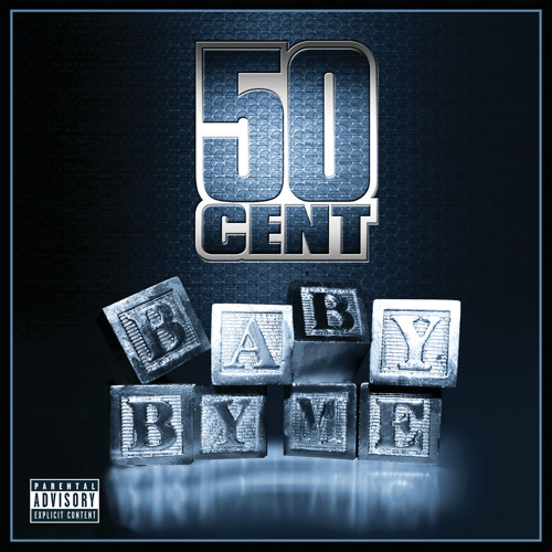 Stream Baby By Me (Album Version (Explicit)) [feat. Ne-Yo] by 50 Cent |  Listen online for free on SoundCloud