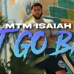 MTM Isaiah - Can’t go back.m4a