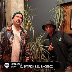 Dancing! With DJ Patrick & DJ Shoebox | January 7, 2023