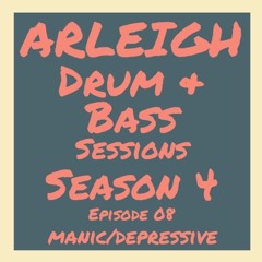 Drum & Bass Sessions S04E08 - Manic/Depressive