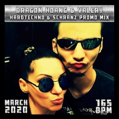 Dragon Hoang & Valery - Hardtechno & Schranz Promo Mix March 2020 (165 BPM)