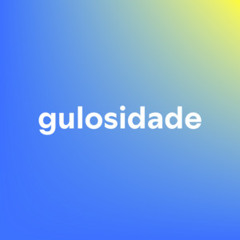 gulosidade