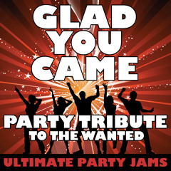 Glad You Came