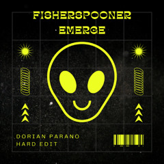 Fisherspooner - Emerge (Dorian Parano Hard Edit) FREE DL
