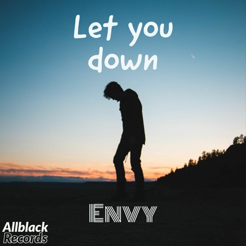 Let You Down