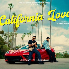 CALIFORNIA LOVE  Cheema Y _ Gur Sidhu _ New Punjabi Song 2023(MP3_128K).mp3