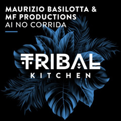Maurizio Basilotta, MF Productions - Ai No Corrida (Extended Mix)