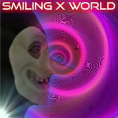 Smiling X world