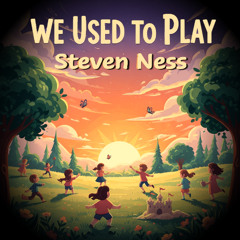 We Used To Play
