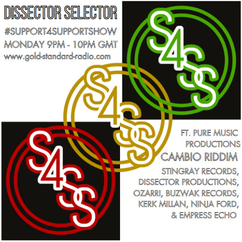 SUPPORT4SUPPORT SHOW ft. CAMBIO RIDDIM & MORE