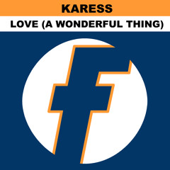 Love (A Wonderful Thing) [Underground Solution Full Vocal Mix]