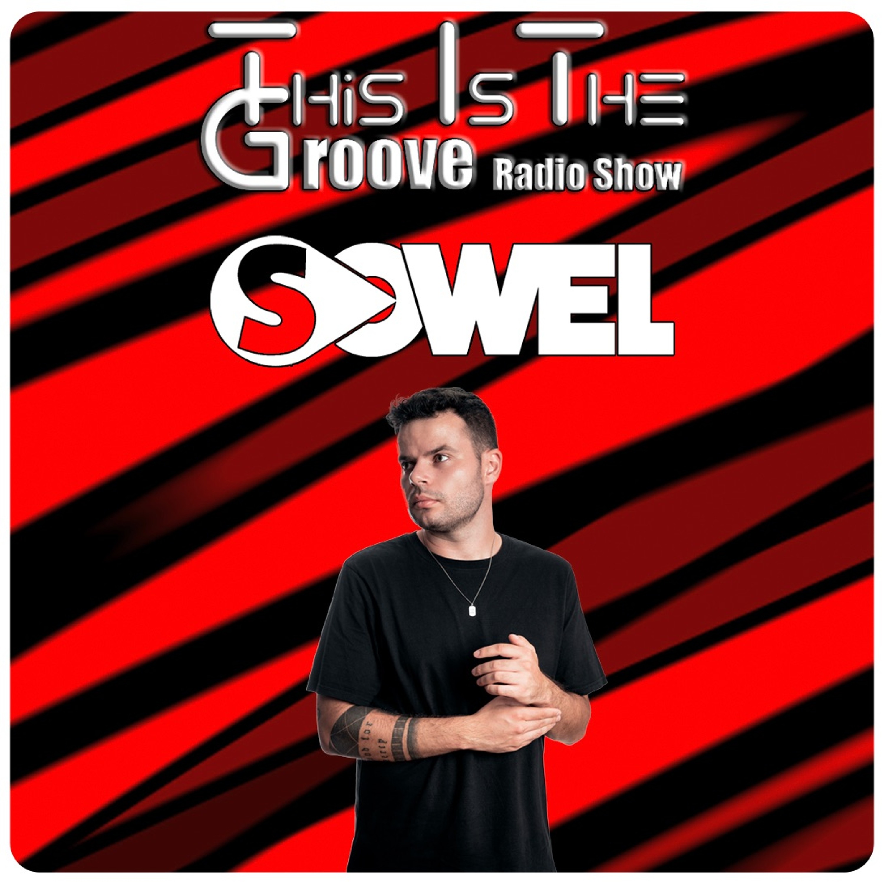 This Is The Groove Radio Show Ft Sowel  🇪🇸 #60