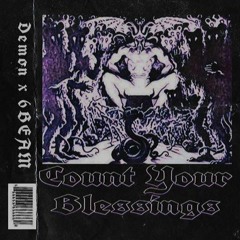 Count Your Blessings w/6BEAM (Prod.CXXLION & SLICK KILLA)